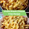 shake shack cheese fries recipe