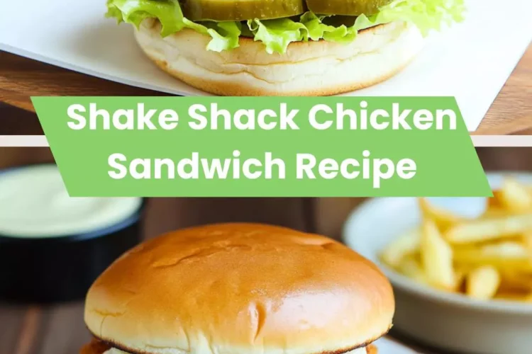 shake shack chicken sandwich recipe