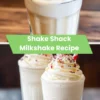 shake shack milkshake recipe