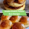 shake shack potato bun recipe