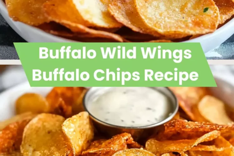 Buffalo wild wings buffalo chips recipe