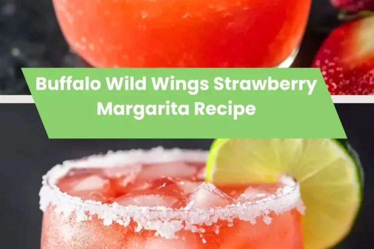 Buffalo wild wings strawberry margarita recipe