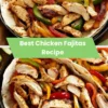 best chicken fajitas recipe