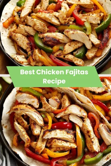 best chicken fajitas recipe