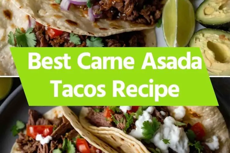 Best Carne Asada Tacos Recipe
