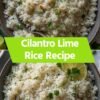 Cilantro Lime Rice Recipe