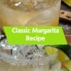 Classic Margarita Recipe
