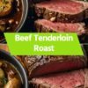 Beef Tenderloin Roast
