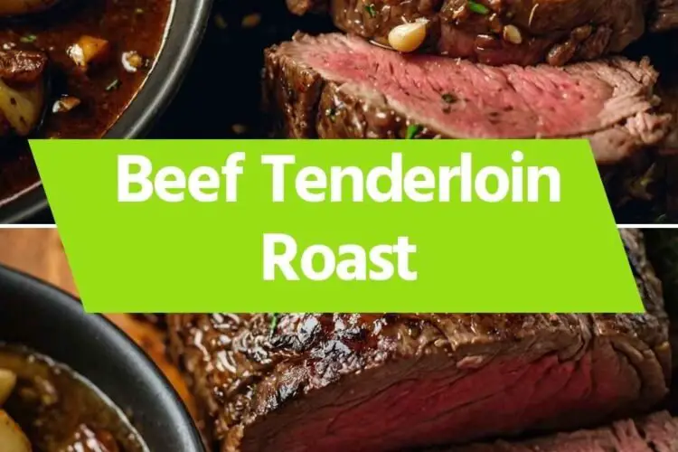 Beef Tenderloin Roast