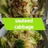 Sauteed Cabbage